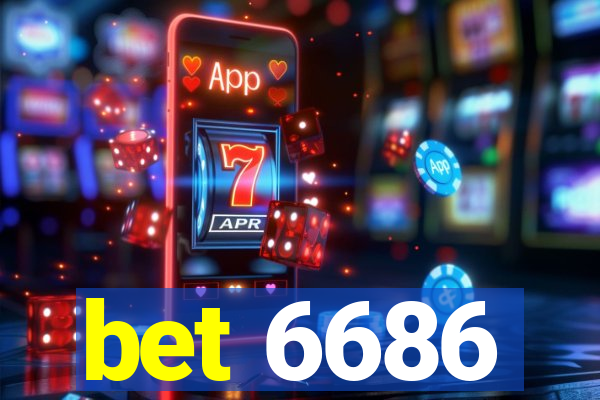 bet 6686