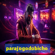parajogodobicho