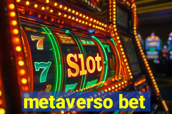 metaverso bet