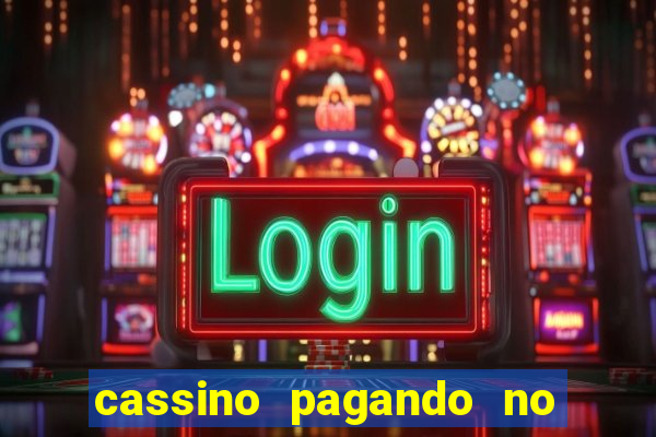 cassino pagando no cadastro sem deposito