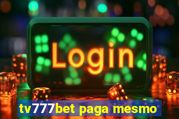 tv777bet paga mesmo