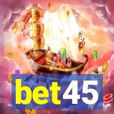 bet45