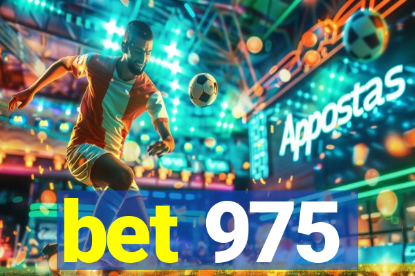 bet 975