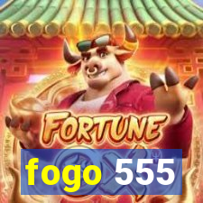 fogo 555