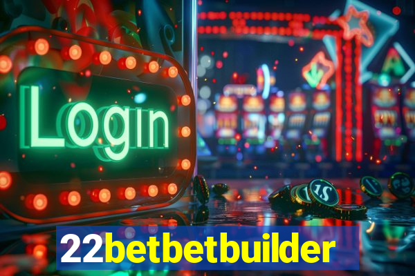 22betbetbuilder