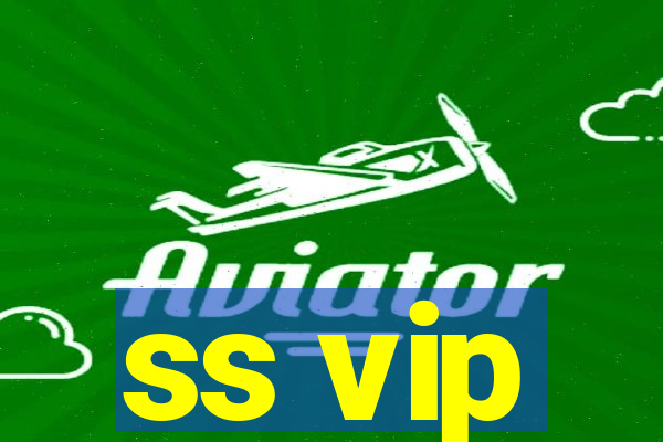 ss vip