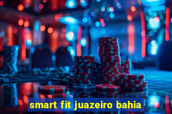 smart fit juazeiro bahia