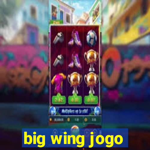 big wing jogo
