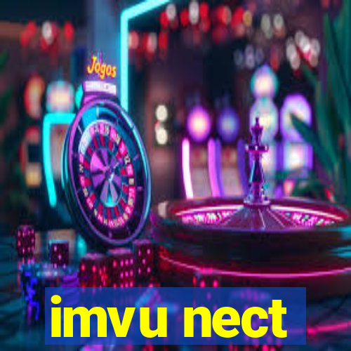 imvu nect