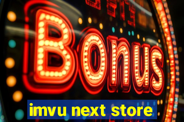 imvu next store
