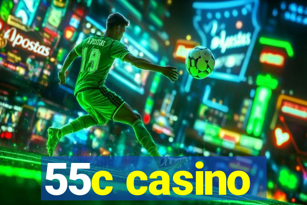 55c casino