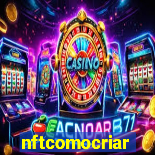 nftcomocriar