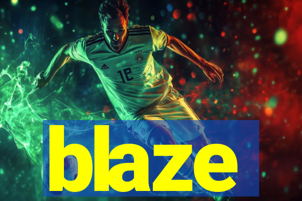 blaze