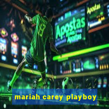 mariah carey playboy