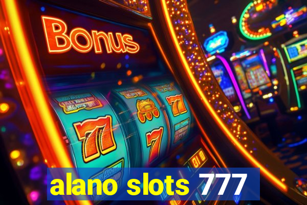 alano slots 777
