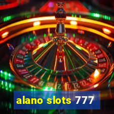 alano slots 777