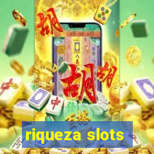 riqueza slots
