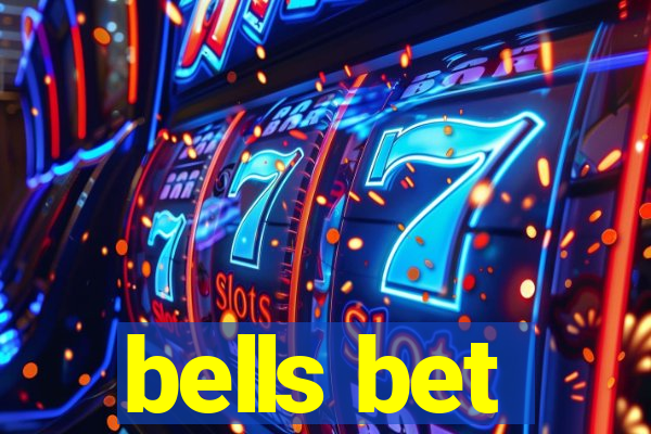 bells bet
