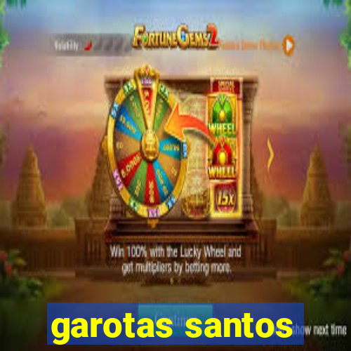 garotas santos