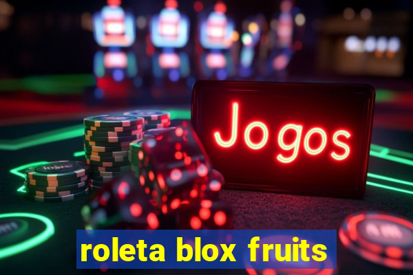roleta blox fruits