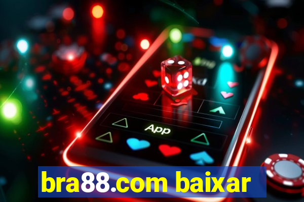 bra88.com baixar