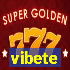 vibete
