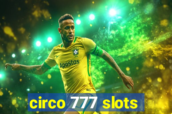 circo 777 slots