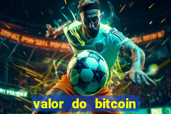 valor do bitcoin em 2020 em reais