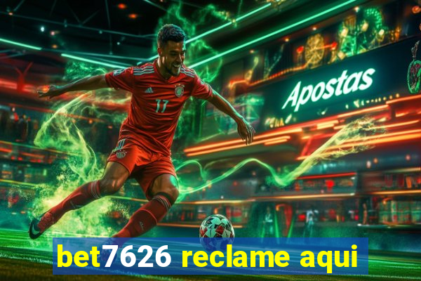 bet7626 reclame aqui