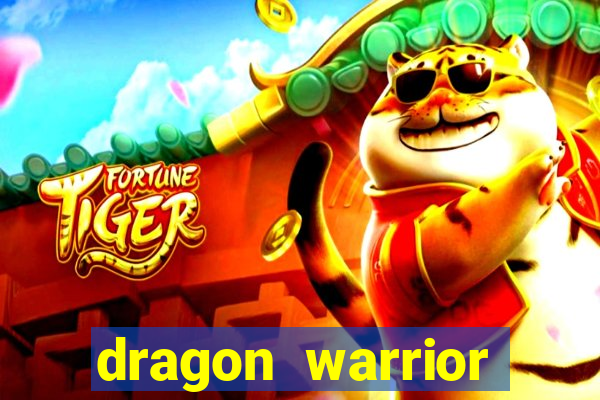 dragon warrior legend champion dinheiro infinito 2024
