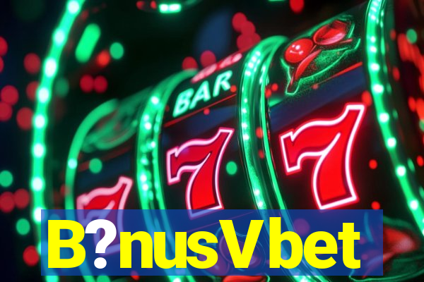 B?nusVbet