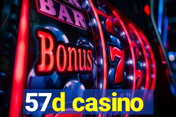 57d casino