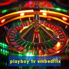 playboy tv embedflix