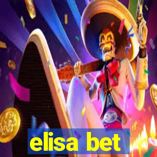 elisa bet