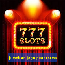 jumeirah jogo plataforma