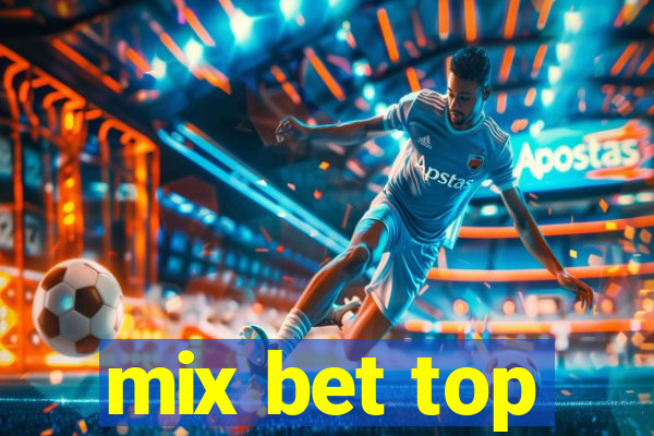 mix bet top