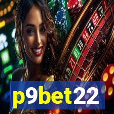 p9bet22