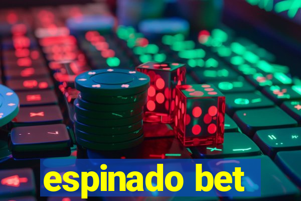 espinado bet