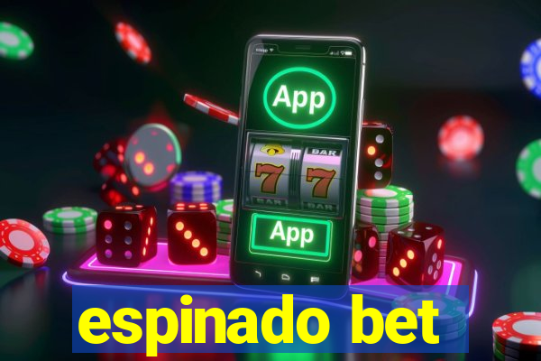 espinado bet