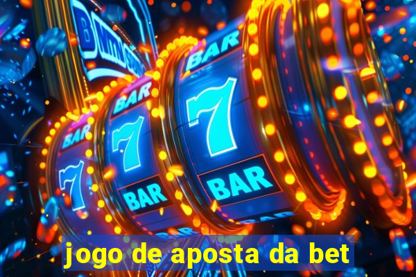 jogo de aposta da bet
