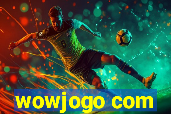 wowjogo com