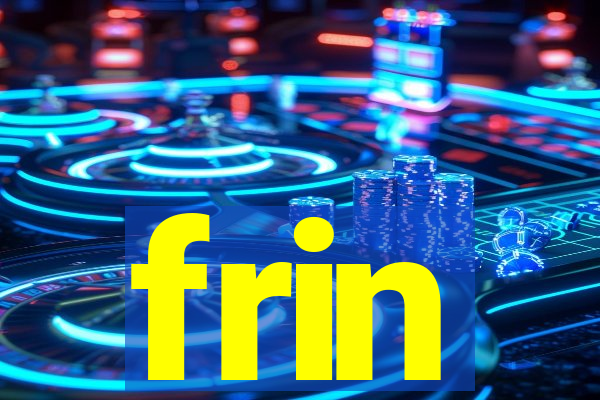 frin