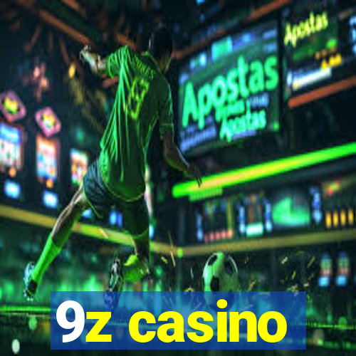 9z casino