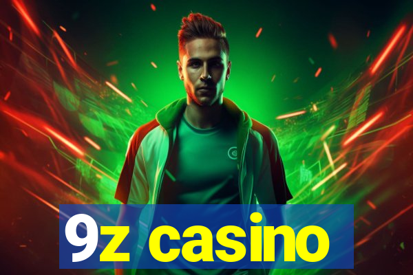 9z casino