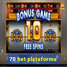 70 bet plataforma