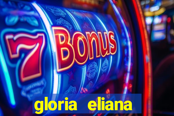 gloria eliana ribeiro letra