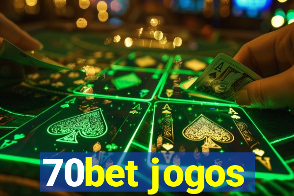 70bet jogos