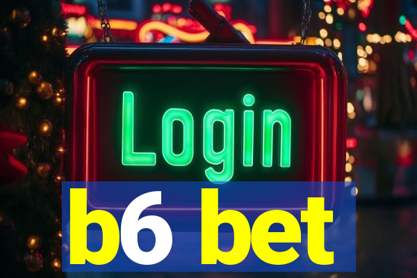 b6 bet