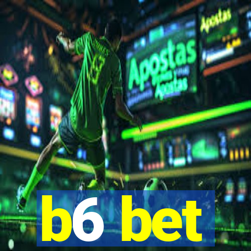 b6 bet