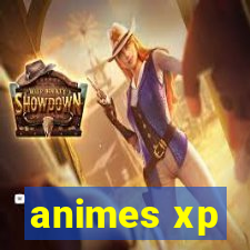 animes xp